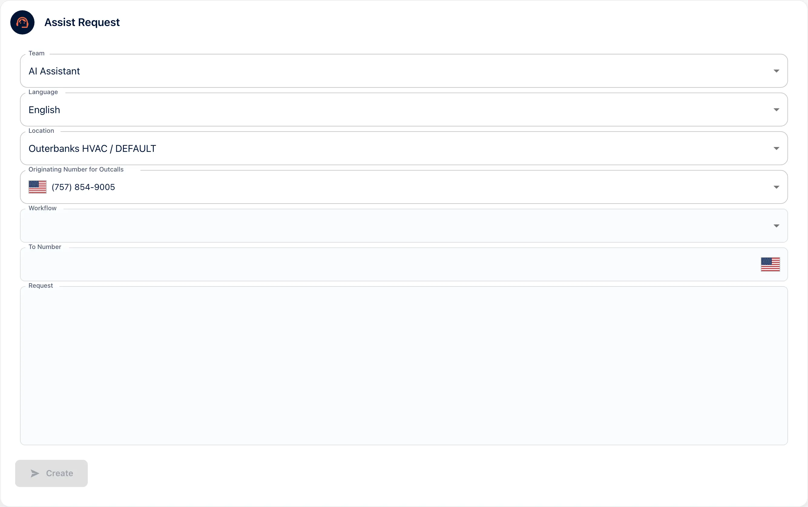The Assist Request form in the portal: Team, Language, Location, Originating Number for Outcalls, Workflow, To Number and Request fields, with a Create button.